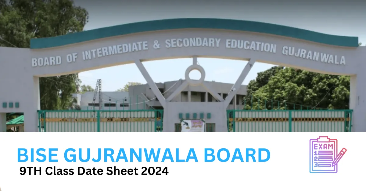 Bise Gujranwala Board 9th Class Date Sheet 2024 1613